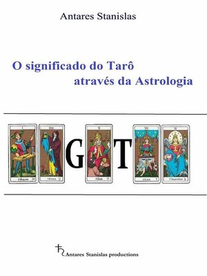 cover image of O Significado Do Tarô Através Da Astrologia
